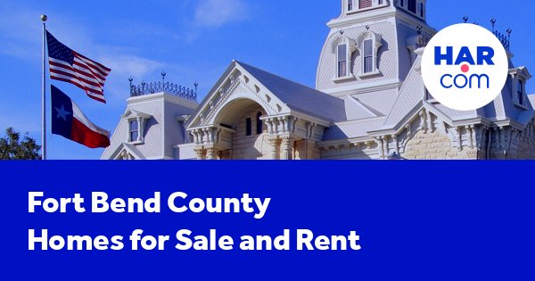 Fort Bend county appraisal district and county tax information HAR