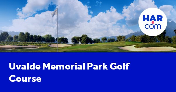 Uvalde Memorial Park Golf Course Uvalde Texas 78801 HAR com Uvalde Memorial Park Golf Course Uvalde Texas 78801 HAR com