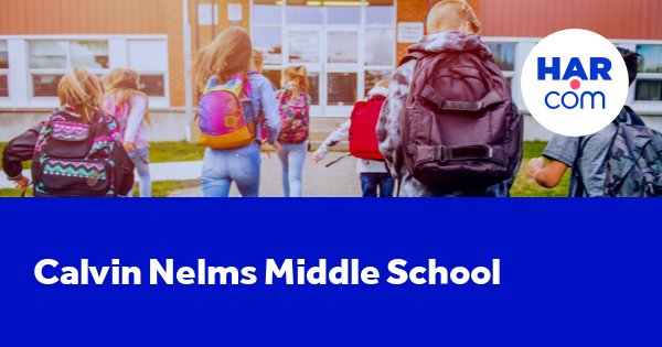 Calvin Nelms Middle School Katy, TX - HAR.com